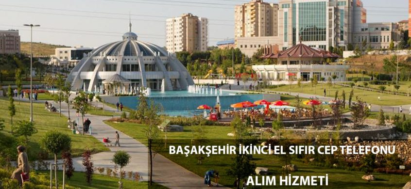 başakşehir telefon alan yerler